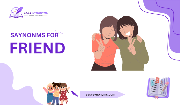Synonyms for Friend: 50+ Best Words to Use Instead of Friend